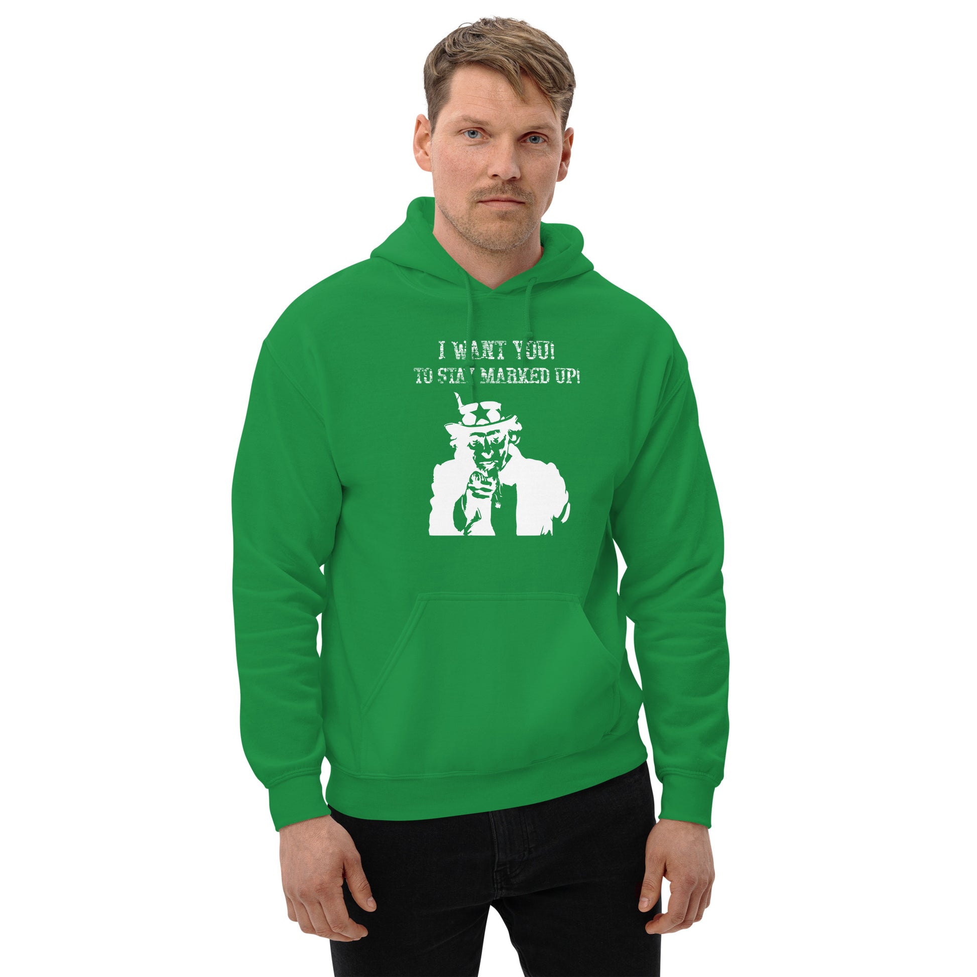 I Want You to Stay Marked Up! Pullover Unisex Hoodie - Broken Knuckle Apparel
