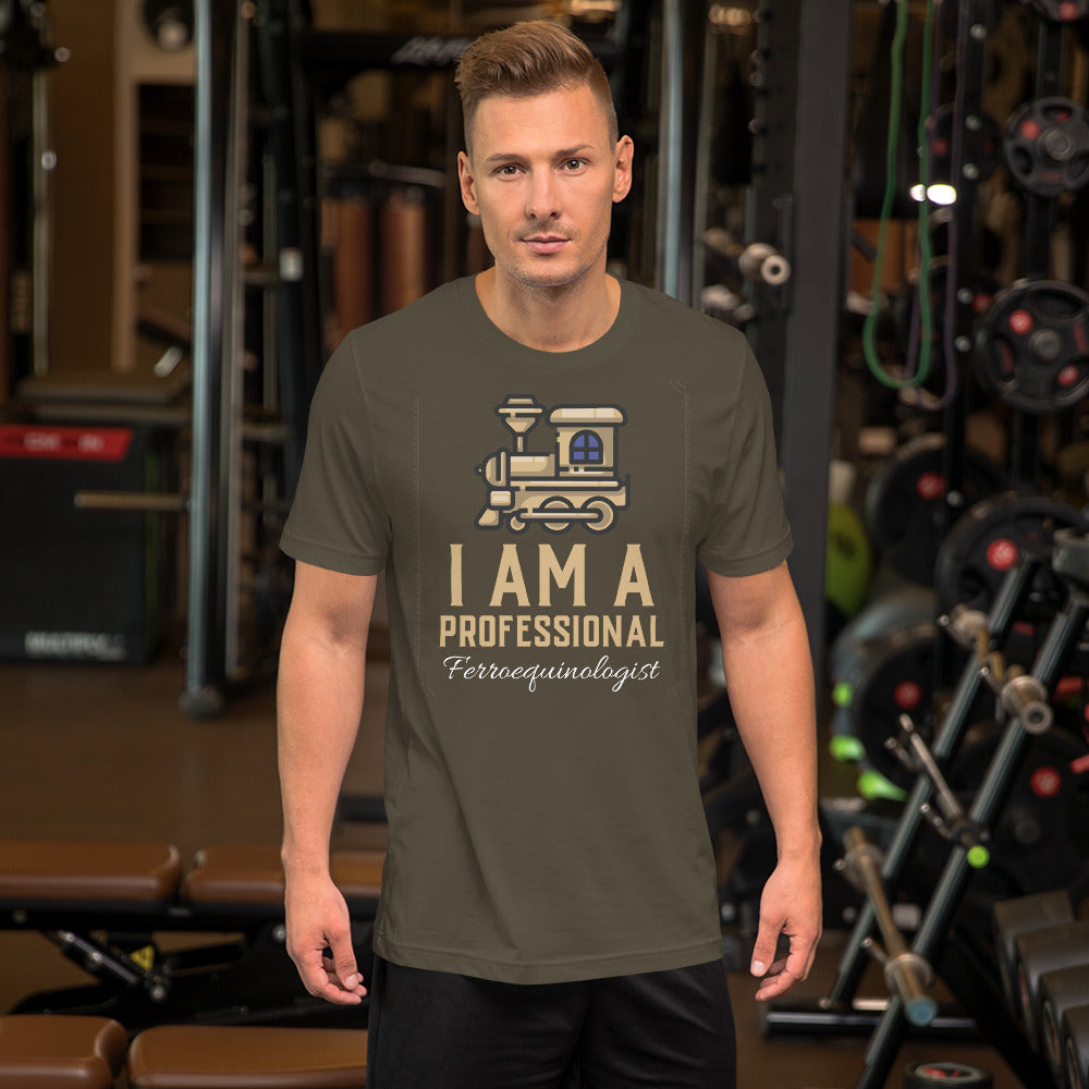 I am a Professional Ferroequinologist Men's Short-Sleeve T-Shirt - Broken Knuckle Apparel
