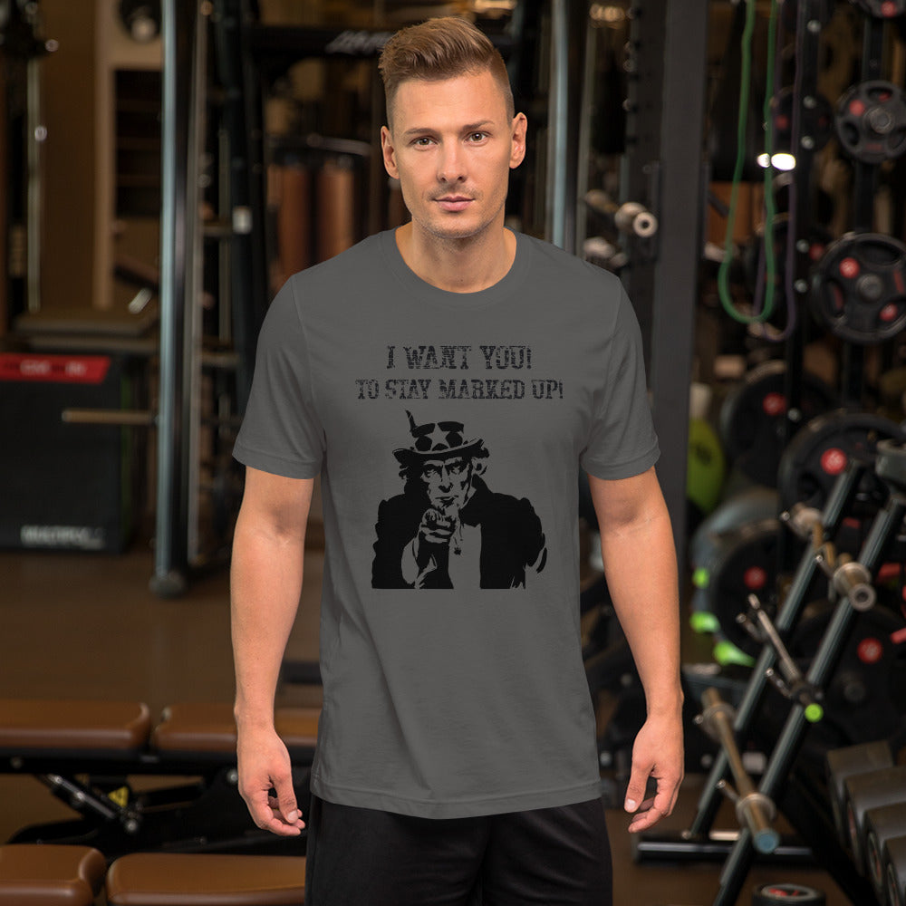 I Want You! To Stay Marked Up! Men's Short-sleeve t-shirt - Broken Knuckle Apparel
