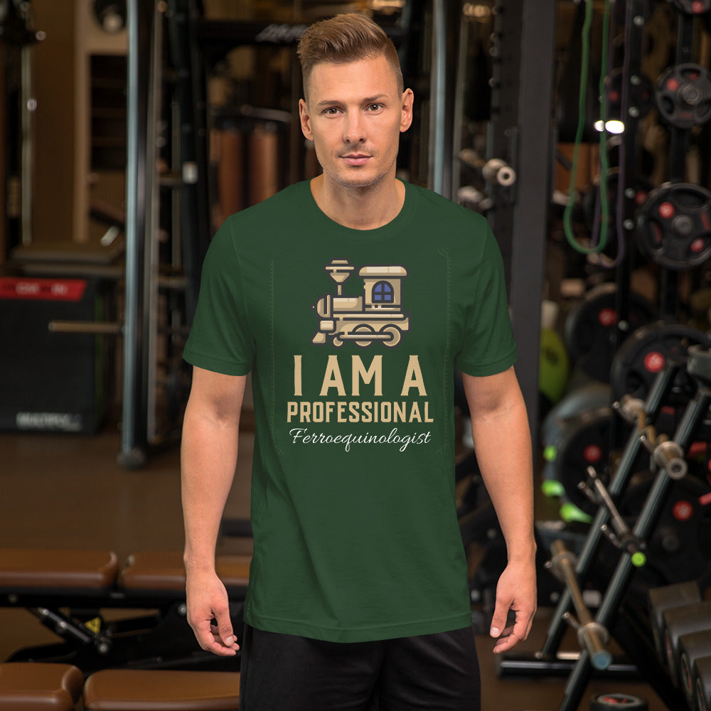 I am a Professional Ferroequinologist Men's Short-Sleeve T-Shirt - Broken Knuckle Apparel