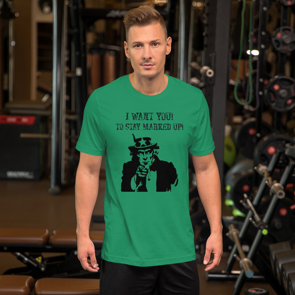 I Want You! To Stay Marked Up! Men's Short-sleeve t-shirt - Broken Knuckle Apparel