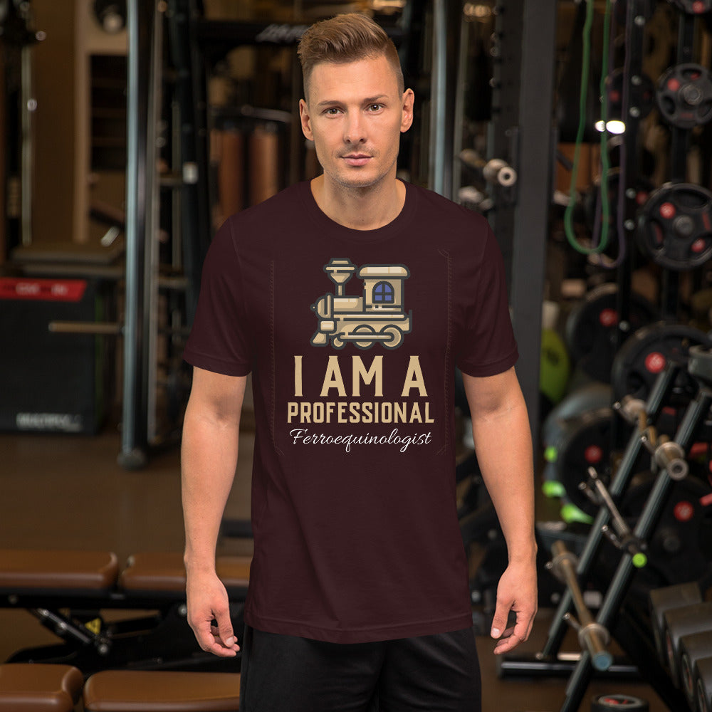 I am a Professional Ferroequinologist Men's Short-Sleeve T-Shirt - Broken Knuckle Apparel