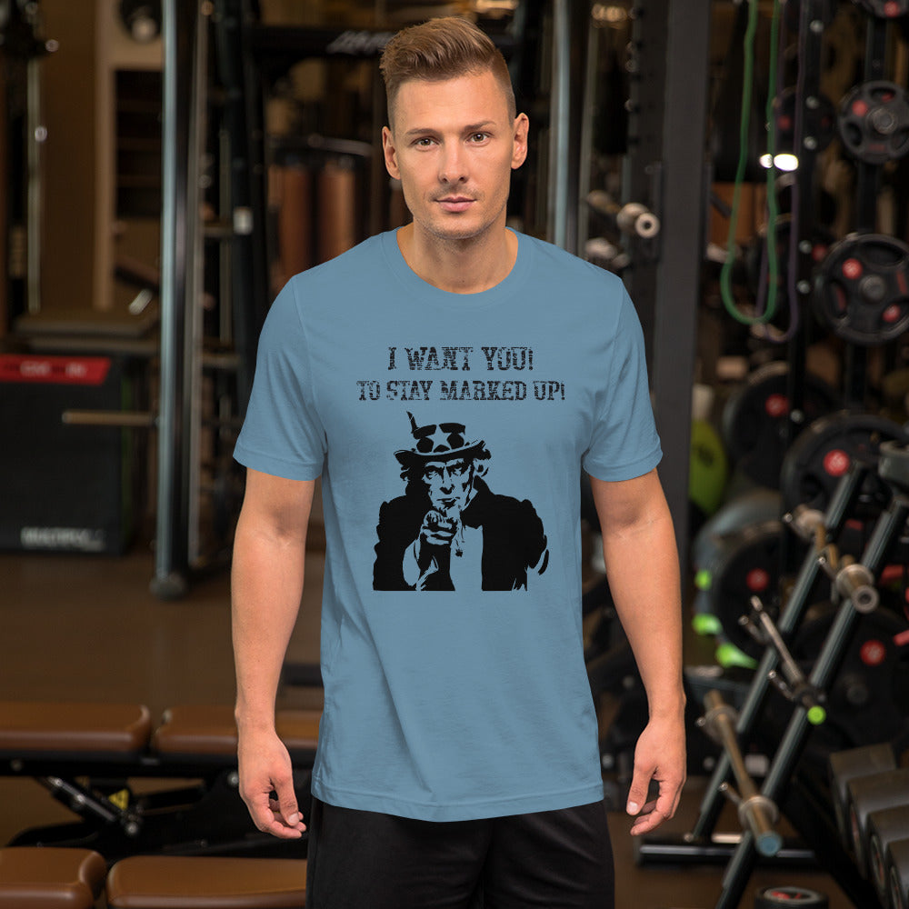 I Want You! To Stay Marked Up! Men's Short-sleeve t-shirt - Broken Knuckle Apparel